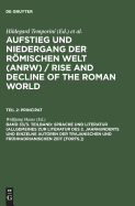 Sprache Und Literatur (Allgemeines Zur Literatur Des 2. Jahrhunderts Und Einzelne Autoren Der Trajanischen Und Frhhadrianischen Zeit [Forts.])