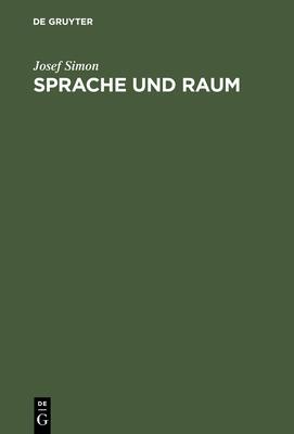 Sprache und Raum - Simon, Josef