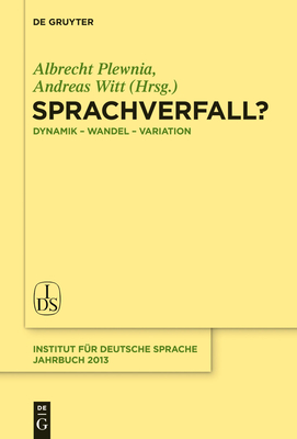 Sprachverfall? - Plewnia, Albrecht (Editor), and Witt, Andreas (Editor)