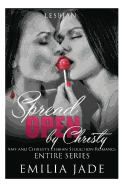 Spread Open by Christy: A Lesbian Seduction Romance