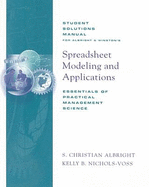 Spreadsheet Modeling and Applications: Essentials of Practical Management Science: Student Solutions Manual