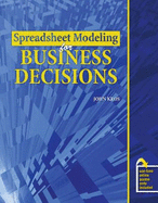 Spreadsheet Modeling for Business Decisions - Text