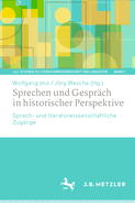 Sprechen Und Gesprch in Historischer Perspektive: Sprach- Und Literaturwissenschaftliche Zugnge