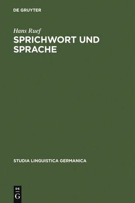 Sprichwort Und Sprache - Ruef, Hans