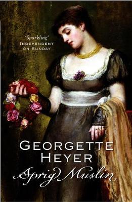 Sprig Muslin - Heyer, Georgette