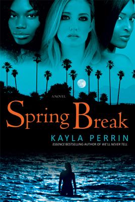 Spring Break - Perrin, Kayla