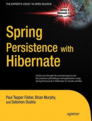Spring Persistence with Hibernate - Fisher, Paul, and Murphy, Brian D