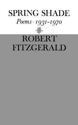 Spring Shade: Poetry - Fitzgerald, Robert