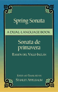 Spring Sonata / Sonata De Primavera: a Dual-Language Book