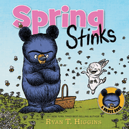 Spring Stinks (a Little Bruce Book): A Little Bruce Book