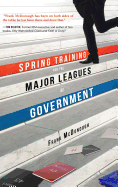 Spring Training for the Major Leagues of Government