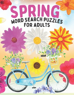 Spring Word Search Puzzles for Adults: Word Search Book For Adults Large Print - Squad, Puzzler