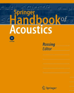 Springer Handbook of Acoustics - Rossing, Thomas D (Editor), and Schroeder, Manfred (Foreword by)