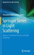 Springer Series in Light Scattering: Volume 3: Radiative Transfer and Light Scattering