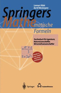 Springers Mathematische Formeln: Taschenbuch Fur Ingenieure, Naturwissenschaftler, Wirtschaftswissenschaftler (2., Korr. U. Erw. Aufl.)