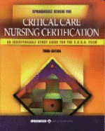 Springhouse Review for Critical Care Nursing Certification - Springhouse (Editor)