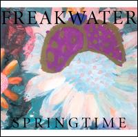 Springtime - Freakwater