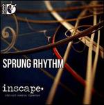 Sprung Rhythm [CD & Blu-ray Audio] - Abigail Lennox (soprano); Inscape; Richard Scerbo (conductor)