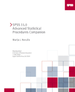 SPSS 15.0 Advanced Statistical Procedures Companion - Norusis, Marija J