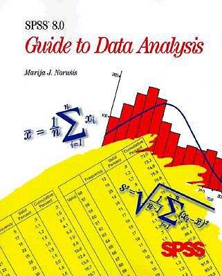 SPSS 8.0 Guide to Data Analysis - Norusis, Marija J.
