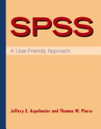 SPSS: A User-Friendly Approach