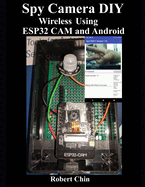 Spy Camera DIY Wireless Using ESP32 CAM and Android