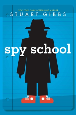 Spy School - Gibbs, Stuart