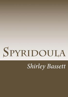 Spyridoula: Spyridoula - Bassett, Shirley