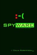 Spyware: It's Not What You Think