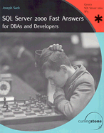 SQL Server 2000 Fast Answers for Dbas and Developers