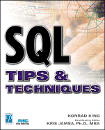 SQL Tips and Techniques - King, Konrad, and Jamsa, Kris, PH.D. (Editor)