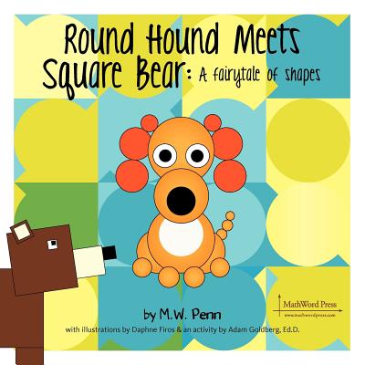 Square Bear Meets Round Hound - Penn, M W, and Goldberg, Adam (Contributions by)