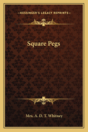 Square Pegs