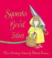 Squeak's Good Idea - Eilenberg, Max