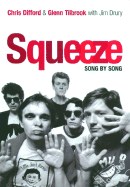 Squeeze: Song by Song