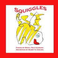 Squiggles: A Book for Children of all Ages - Reichenberg, Beryl