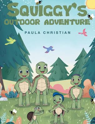 Squiggy's Outdoor Adventure - Christian, Paula