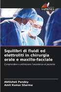 Squilibri di fluidi ed elettroliti in chirurgia orale e maxillo-facciale