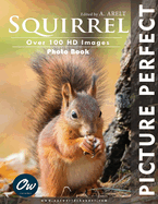 Squirrel: Picture Perfect Photo Book