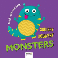 Squishy, Squashy Monsters