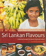 Sri Lankan Flavours: A Journey Through the Island's Food and Culture