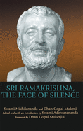 Sri Ramakrishna: The Face of Silence