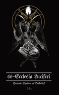 SS-Ecclesia Luciferi: Satanic System of Disbelief