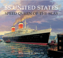 SS United States: Speed Queen of the Seas