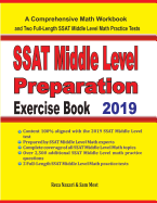 SSAT Middle Level Math Preparation Exercise Book: A Comprehensive Math Workbook and Two Full-Length SSAT Middle Level Math Practice Tests