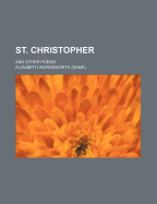 St. Christopher and Other Poems