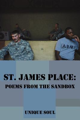 St. James Place: Poems from the Sandbox - Unique Soul, Soul, and Unique