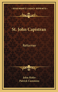 St. John Capistran: Reformer