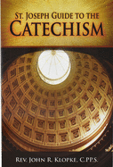 St. Joseph Guide to the Catechism