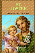 St. Joseph Novena Prayer: Patron Saint of Workers and the Universal Church